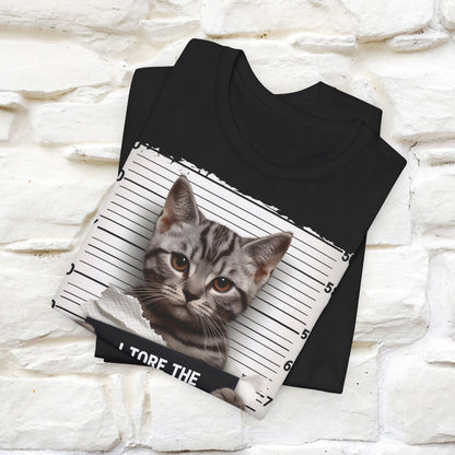 I Tore The Toilet Paper Cat T-Shirt for Men & Women | 100% Cotton*