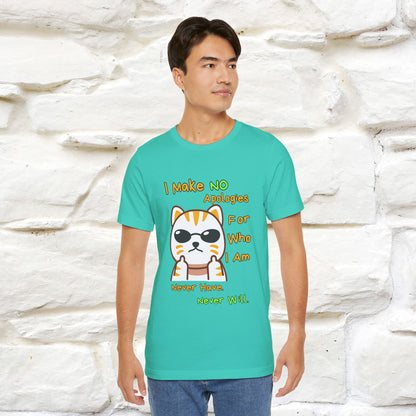 "I Make No Apologies... " |Cat T-Shirt | Nunu&Miao Studio