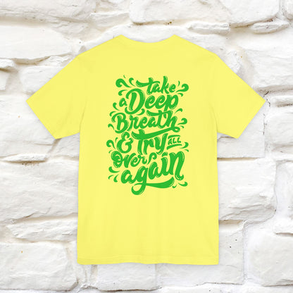 "Take a Deep Breath & Try All Over Again" Cat T-Shirt| Front & Back Design | Nunu&Miao Studio