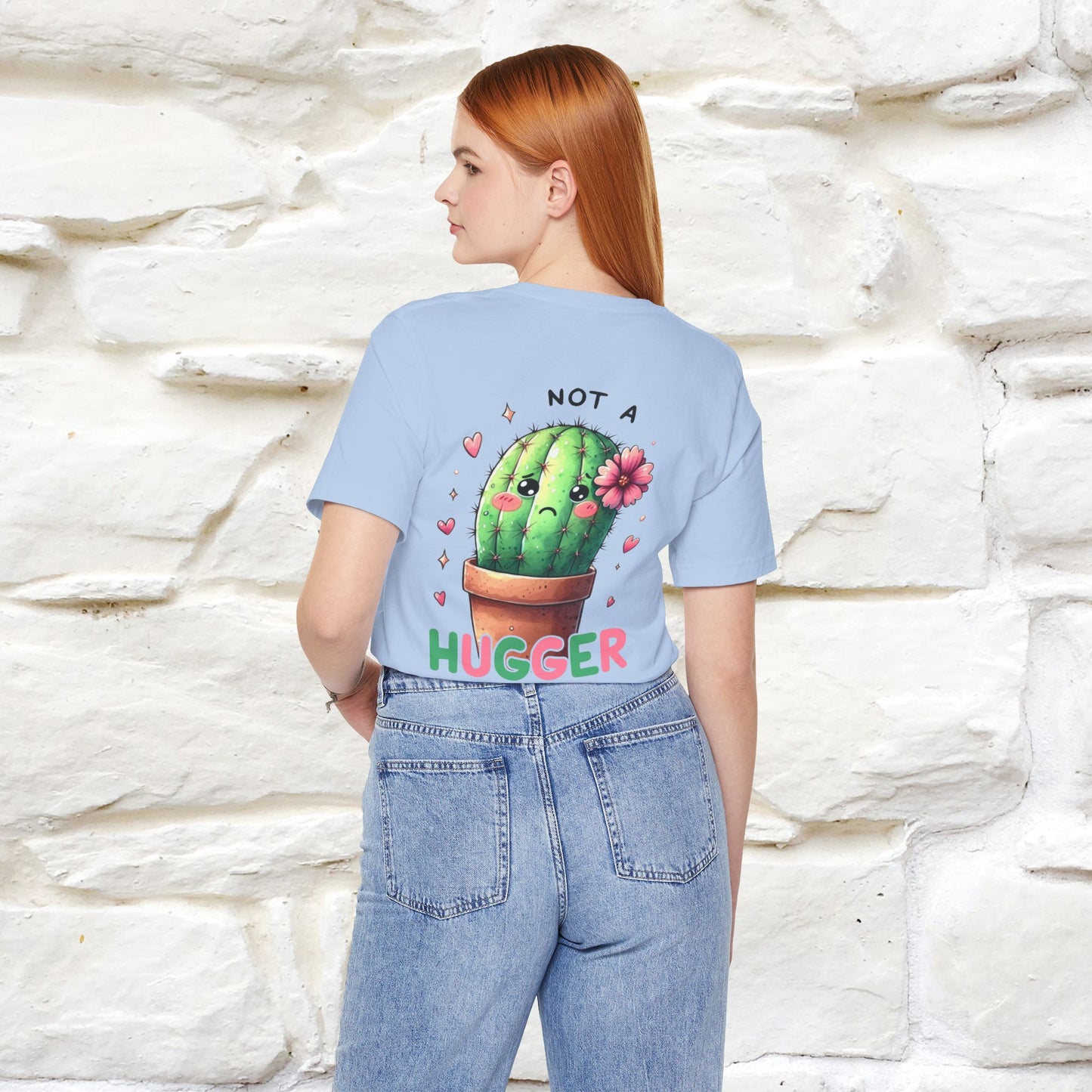 "Not A Hugger" |Funny T-Shirt | Front & Back Design|Nunu&Miao Studio
