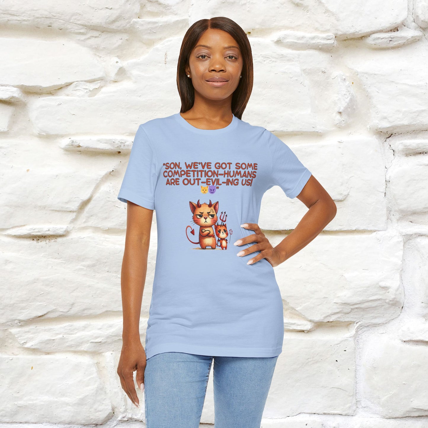 "Humans Are Out-Evil-Ing Us." Cat  T-shirt |Nunu&Miao Studio