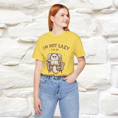 "I'm Not Lazy I'm In Energy-Saving Mode " Cat T-shirt |Nunu&Miao Studio
