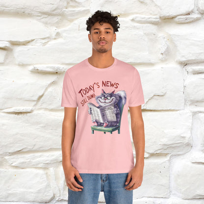 Today's News: Humans Still Dumb" Funny Cat T-Shirt for Men & Women | 100% Cotton* 🐾