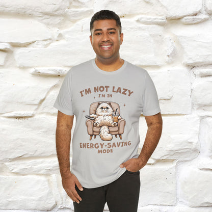 "I'm Not Lazy I'm In Energy-Saving Mode " Cat T-shirt |Nunu&Miao Studio