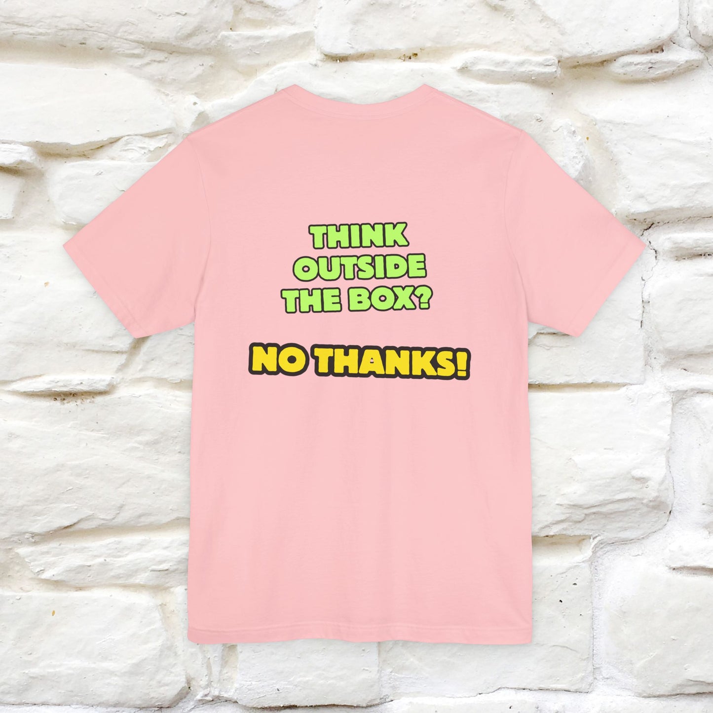 "Think outside the box? No thanks." Cat T-Shirt | Nunu&Miao Studio - Nunu&Miao Studio