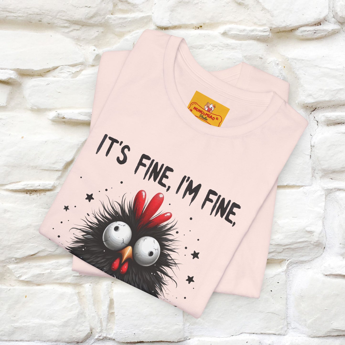 "Everything Is Fine" |Funny T-Shirt | Nunu&Miao Studio