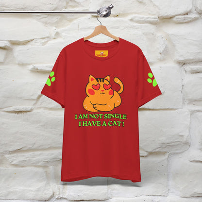 ''I’m Not Single, I Have a Cat'' |Cat Shirt | Nunu&Miao Studio - Nunu&Miao Studio