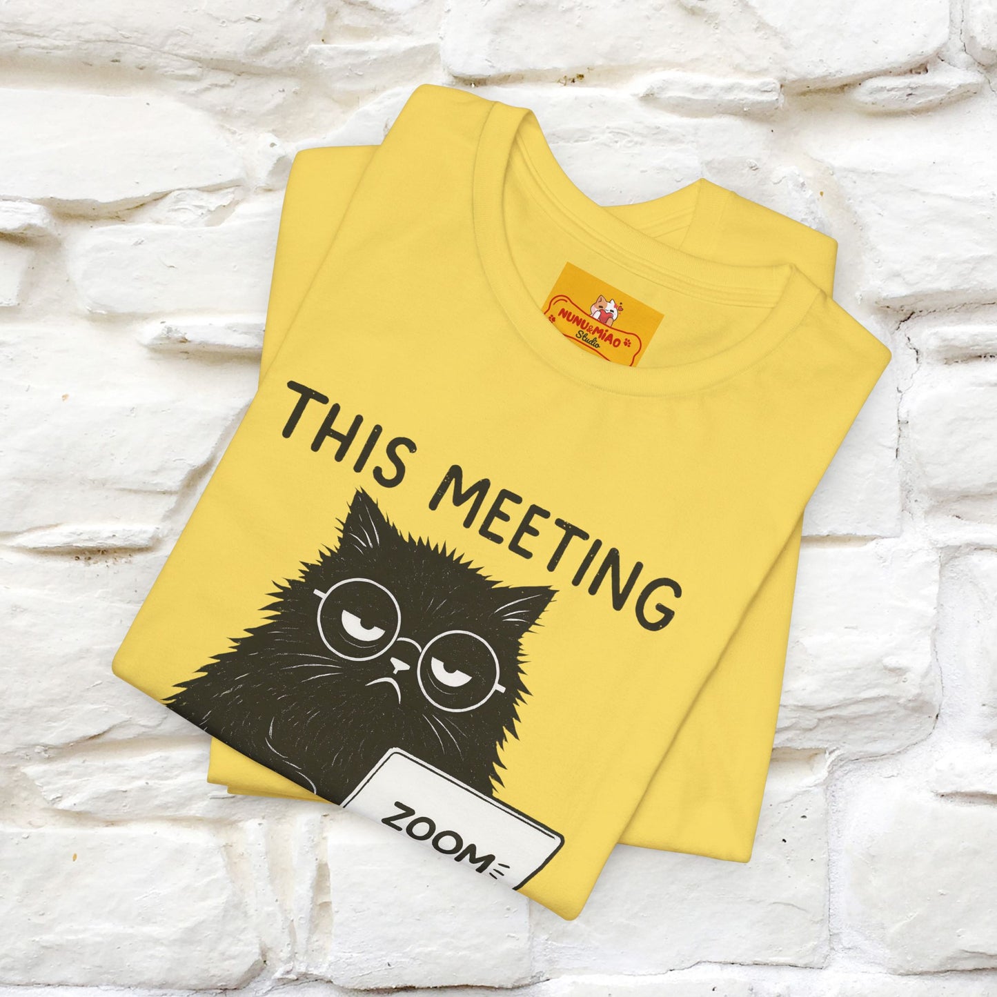 "This Meeting Could've Been a Nap" | Sarcastic Cat T-Shirt | Nunu&Miao Studio