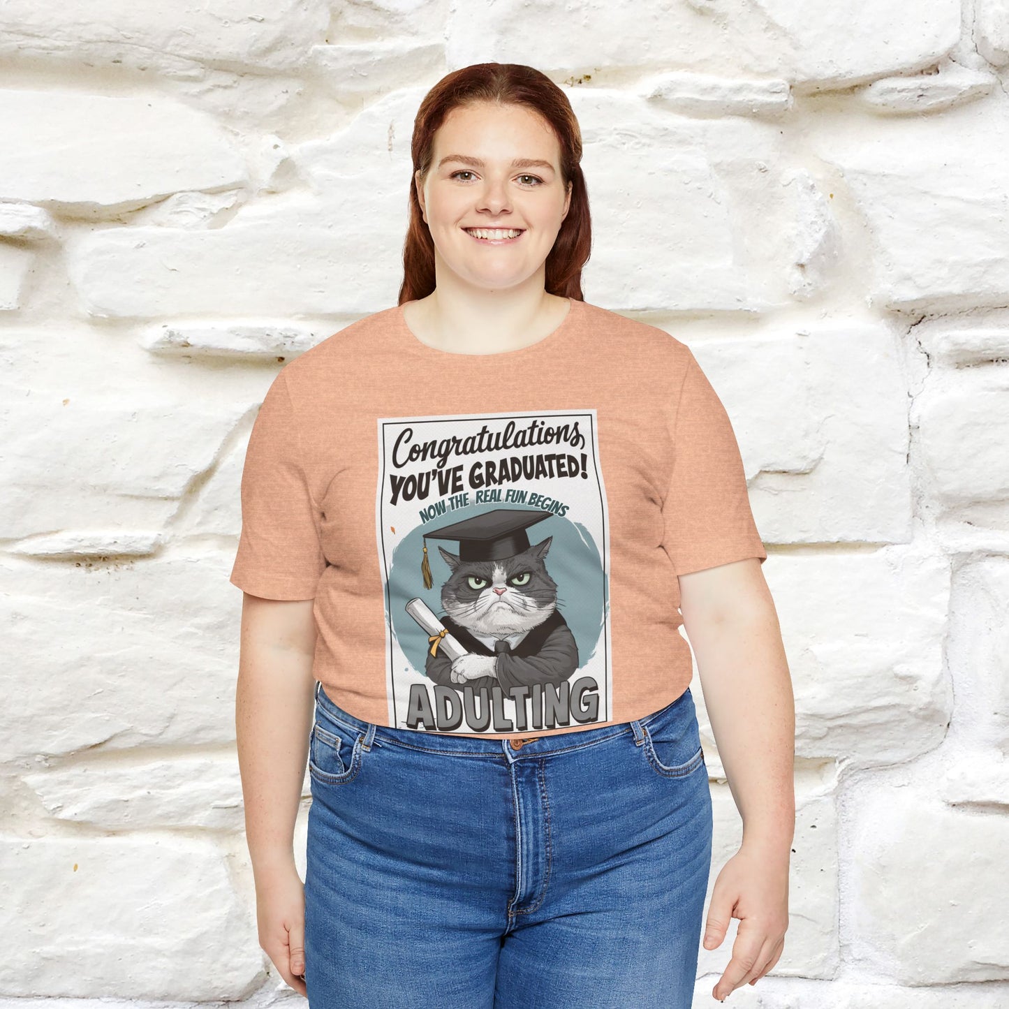 "Congratulations, You've Graduated! Now the Real Fun Begins - Adulting" Funny Cat Graduation T-Shirt for Men & Women | 100% Cotton* | Graduation T-Shirts