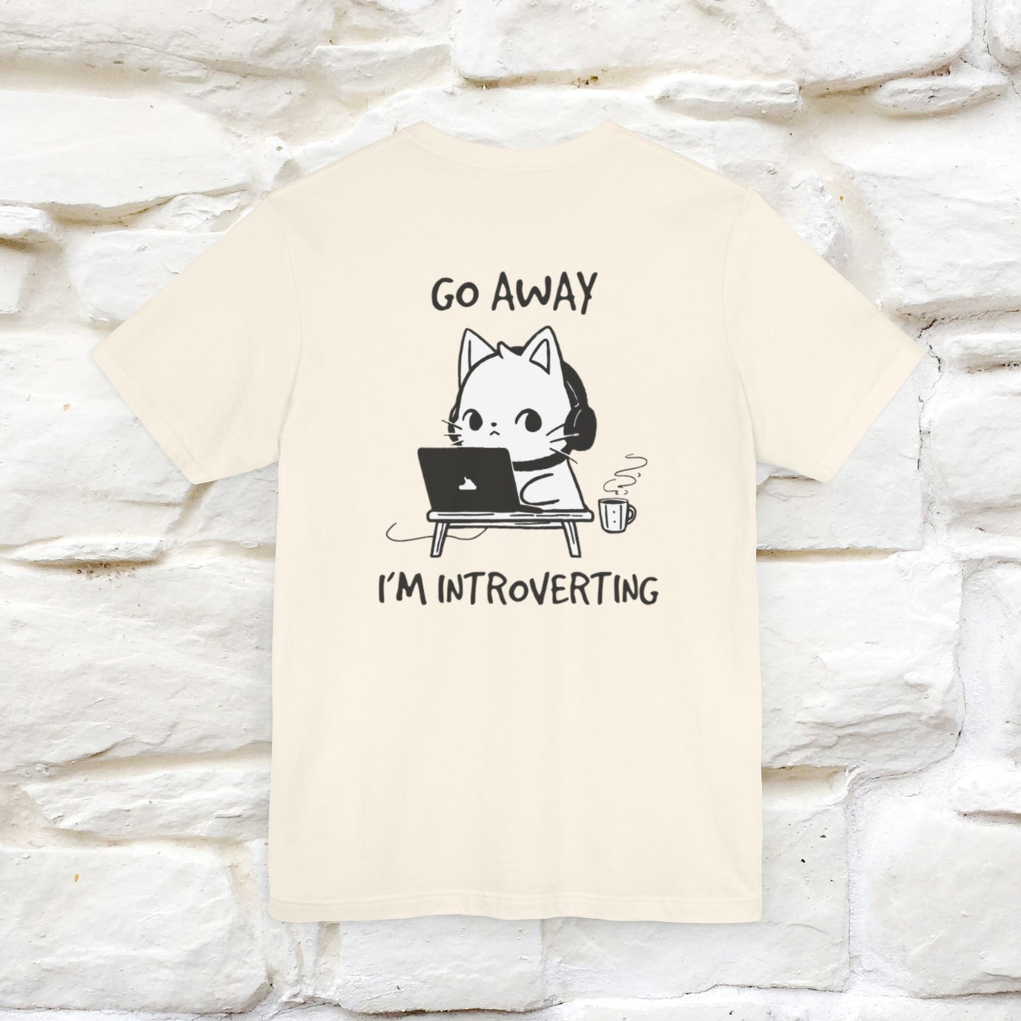 Go Away, I’m Introverting Cat T-Shirt | Unisex Front & Back Design | 100% Cotton*