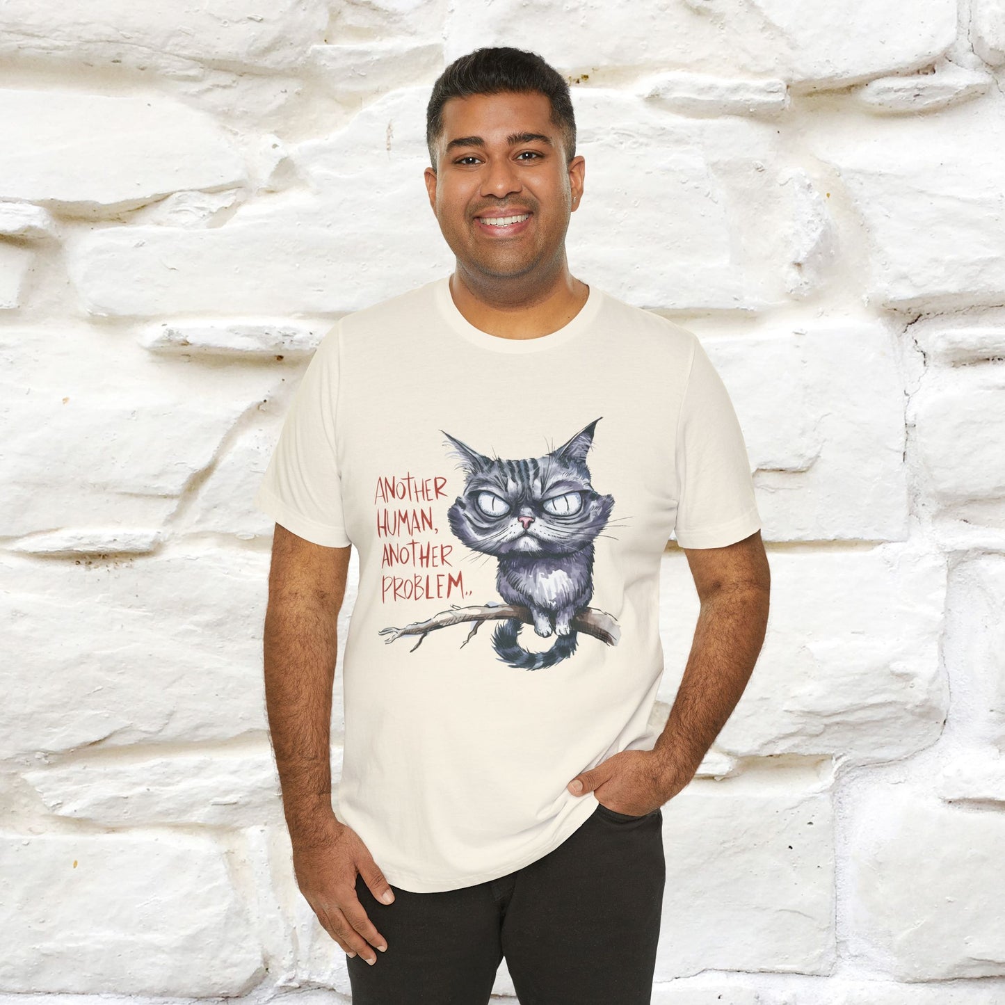 "Another Human, Another Problem" Funny Cat T-Shirt for Men & Women | 100% Cotton* 🐾