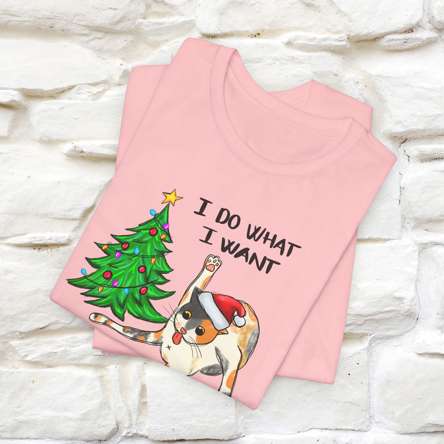 I Do What I want Funny T-Shirt | Festive Cat Christmas Shirt for Men & Women | 100% Cotton*