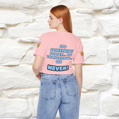 "Do something today… or tomorrow… or never." Cat T-Shirt| Front & Back Design | Nunu&Miao Studio