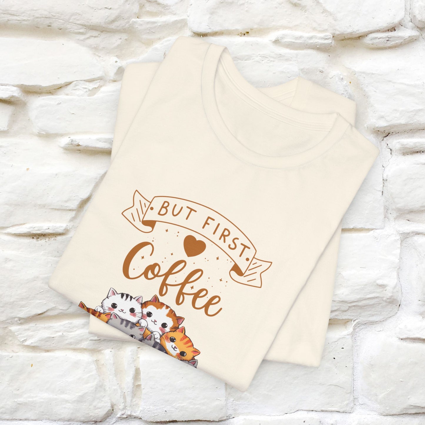 "But First, Coffee Time" Cat T-Shirt for Men & Women | 100% Cotton*