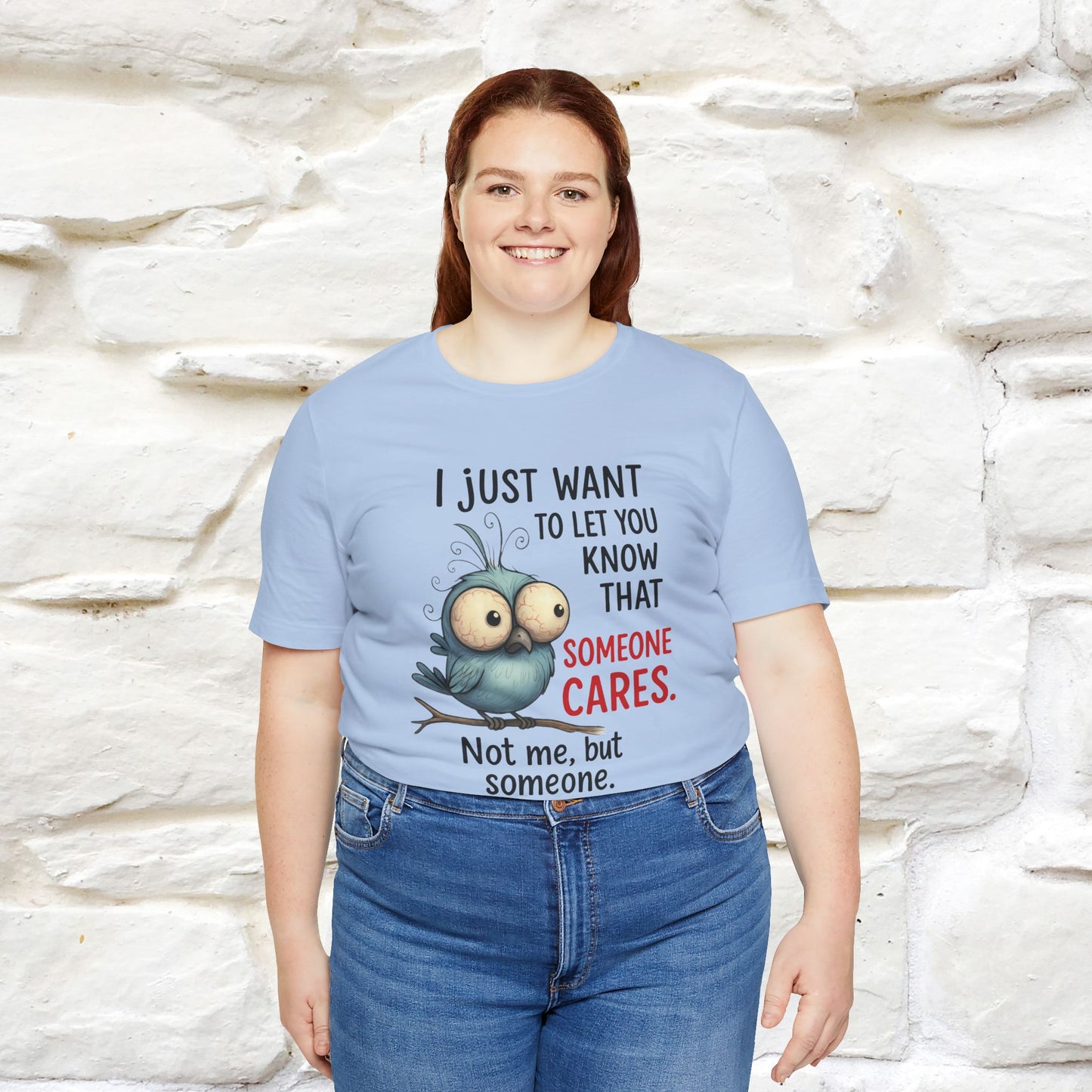 "I Just Want To Let You Know ..." |Funny T-Shirt | Nunu&Miao Studio