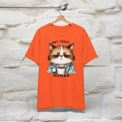 ''Not Today Human'' Cat  T-shirt for Women 100% Cotton* - Nunu&Miao Studio