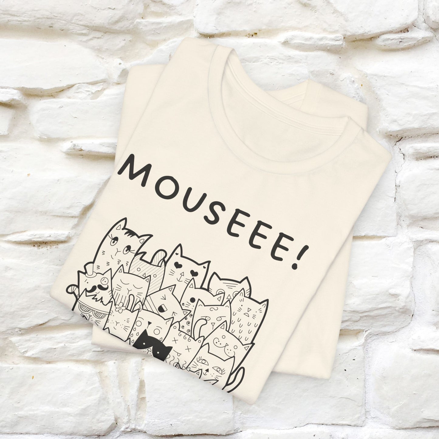 "Mouseee!" Cute Cat T-Shirt for Men & Women | 100% Cotton* 🐾