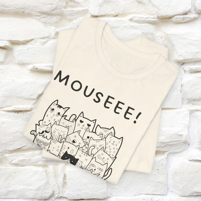 "Mouseee!" Cute Cat T-Shirt for Men & Women | 100% Cotton* 🐾