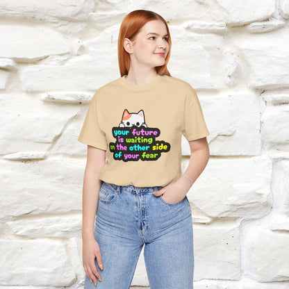 "Your Future Is Waiting ..." T-shirt for Men & Women | 100% Cotton*