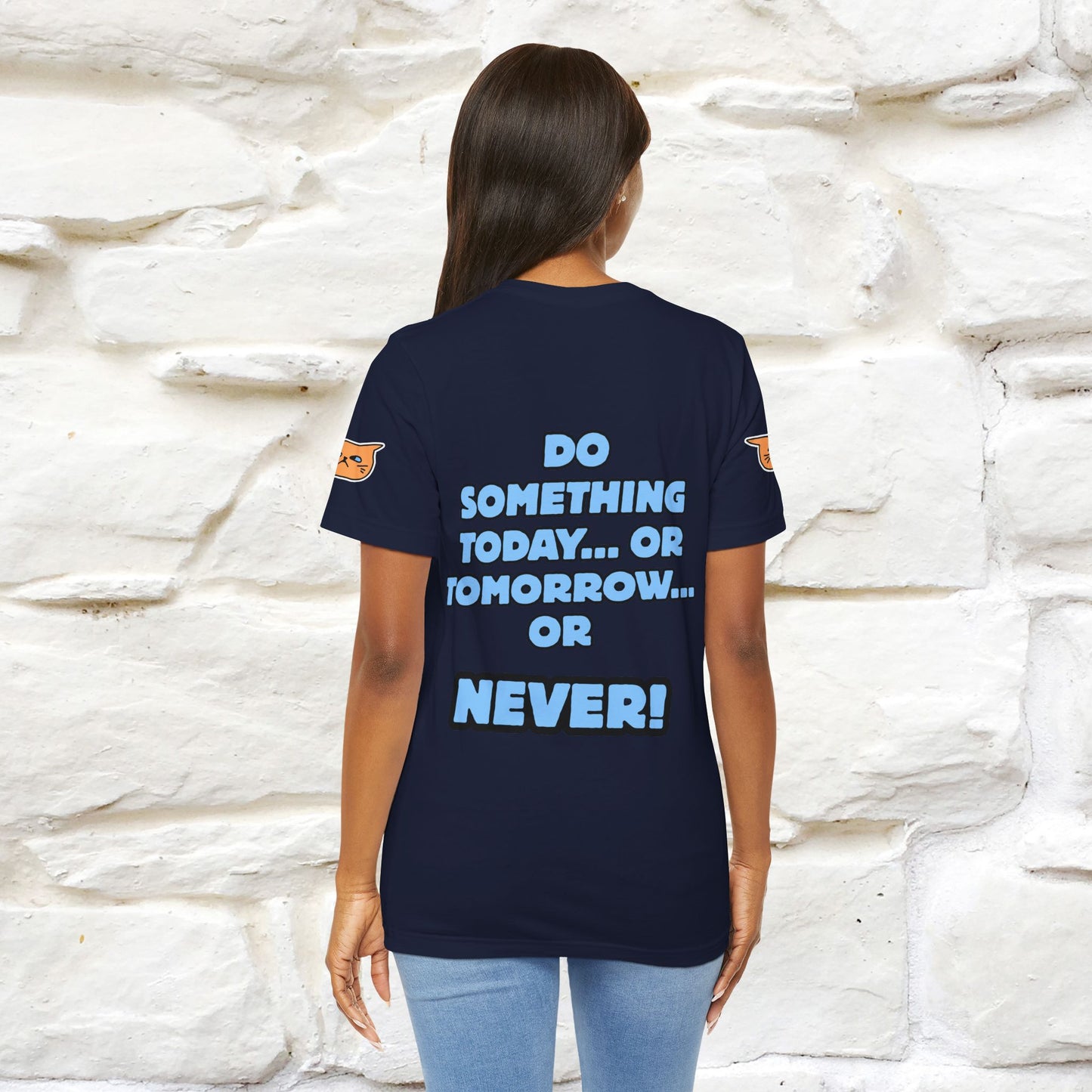 "Do something today… or tomorrow… or never." Cat T-Shirt| Front & Back Design | Nunu&Miao Studio