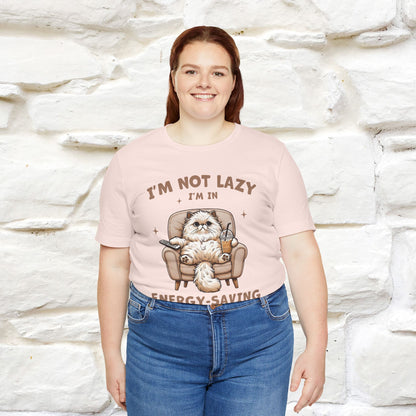 "I'm Not Lazy I'm In Energy-Saving Mode " Cat T-shirt |Nunu&Miao Studio