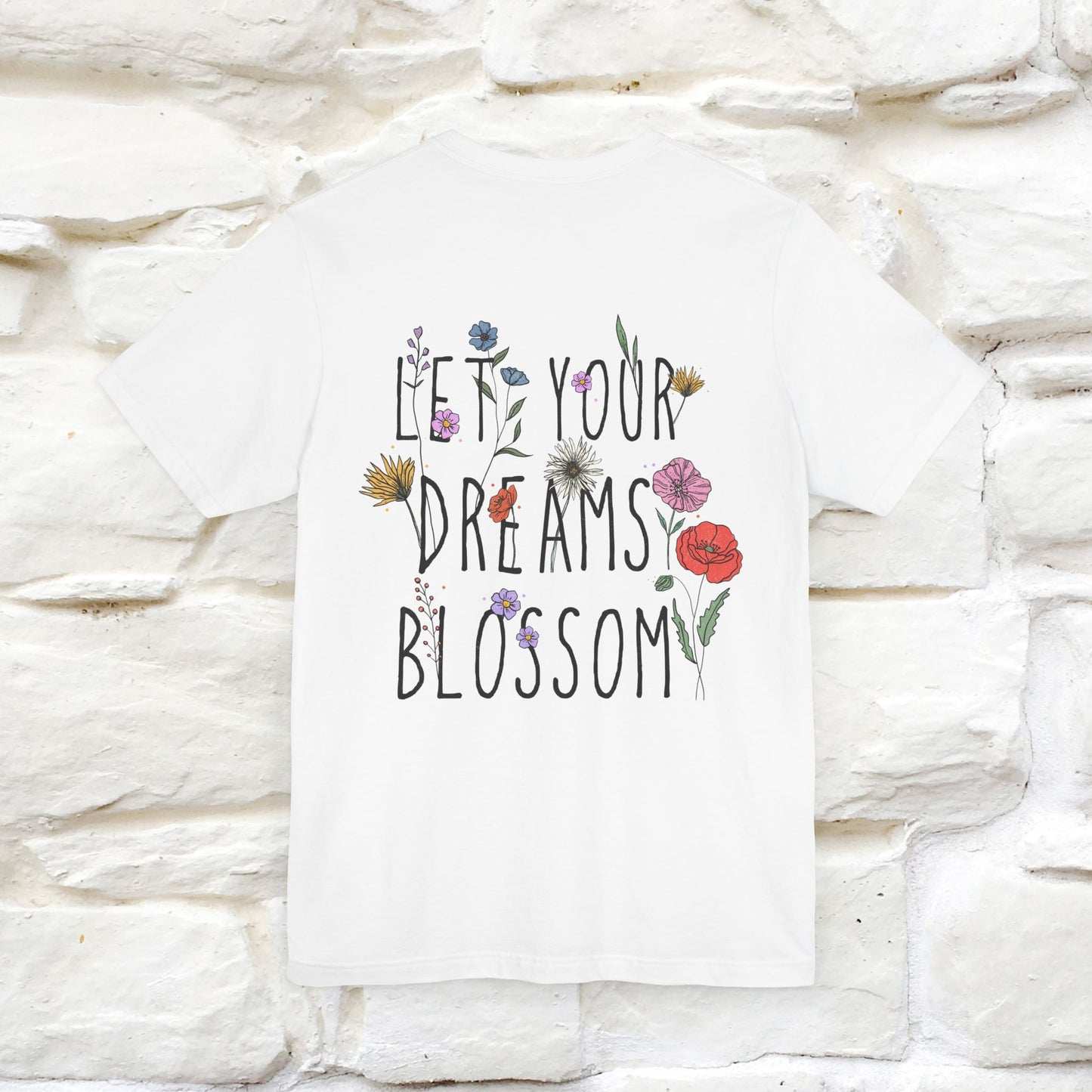 "Let Your Dreams Blossom" Cat T-Shirt for Men & Women | Front & Back Design | 100% Cotton* 🐾