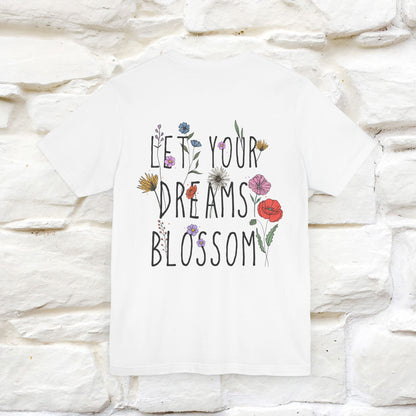 "Let Your Dreams Blossom" Cat T-Shirt for Men & Women | Front & Back Design | 100% Cotton* 🐾