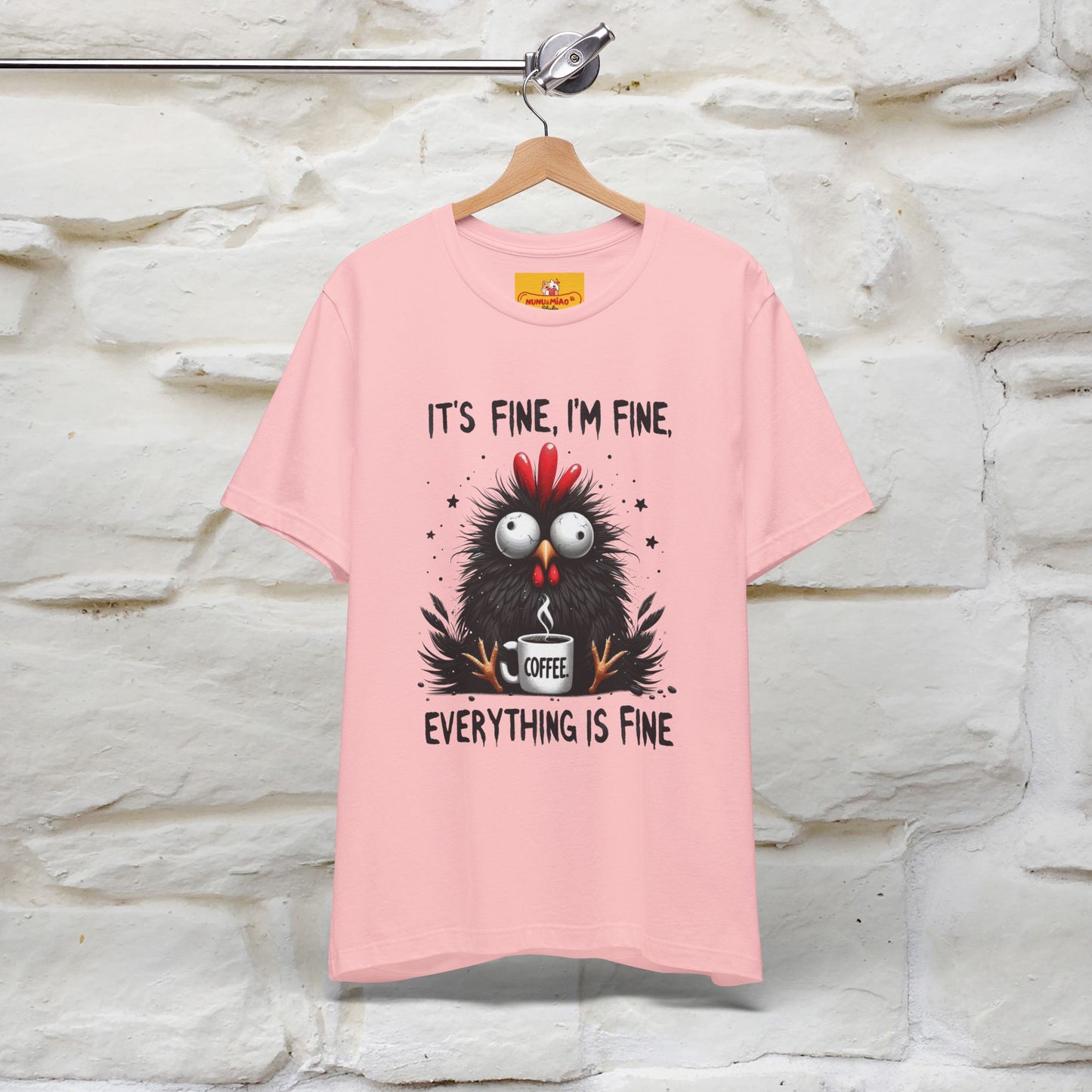 "Everything Is Fine" |Funny T-Shirt | Nunu&Miao Studio
