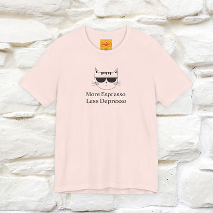 "More Espresso Less Depresso" |Cat T-Shirt | Nunu&Miao Studio