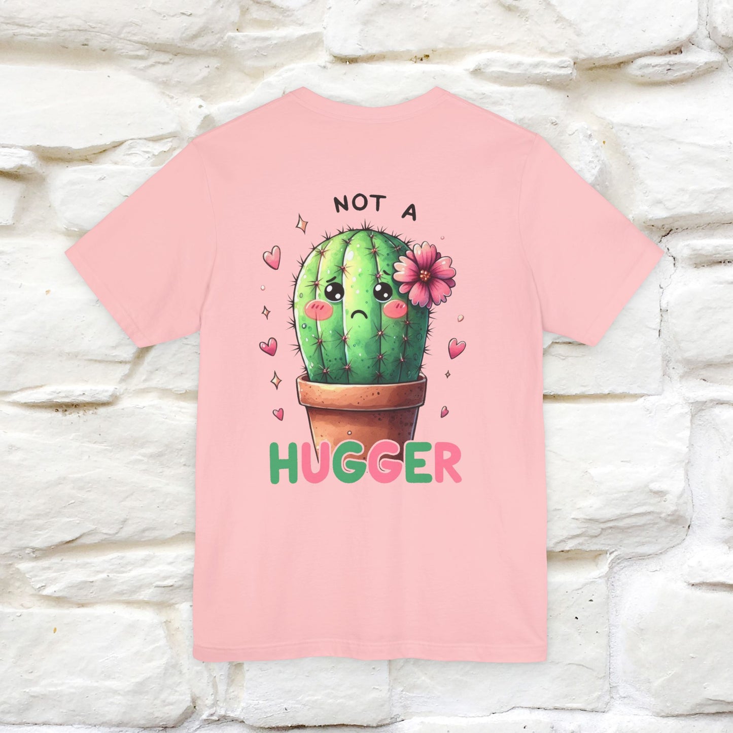 "Not A Hugger" |Funny T-Shirt | Front & Back Design|Nunu&Miao Studio