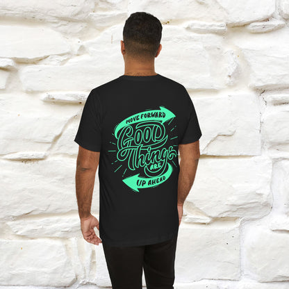 "Move Foreward Good Things Are Up Head" Cat T-Shirt| Front & Back Design | Nunu&Miao Studio