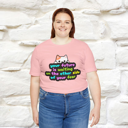 "Your Future Is Waiting ..." T-shirt for Men & Women | 100% Cotton*