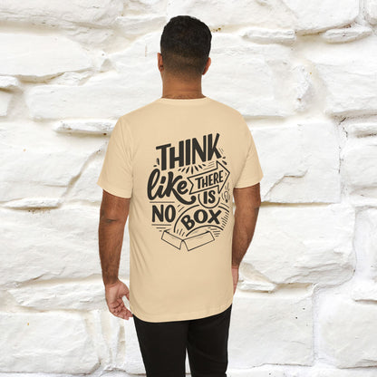 "Think Like There Is No Box" Cat T-Shirt for Men & Women | Front & Back Design | 100% Cotton*