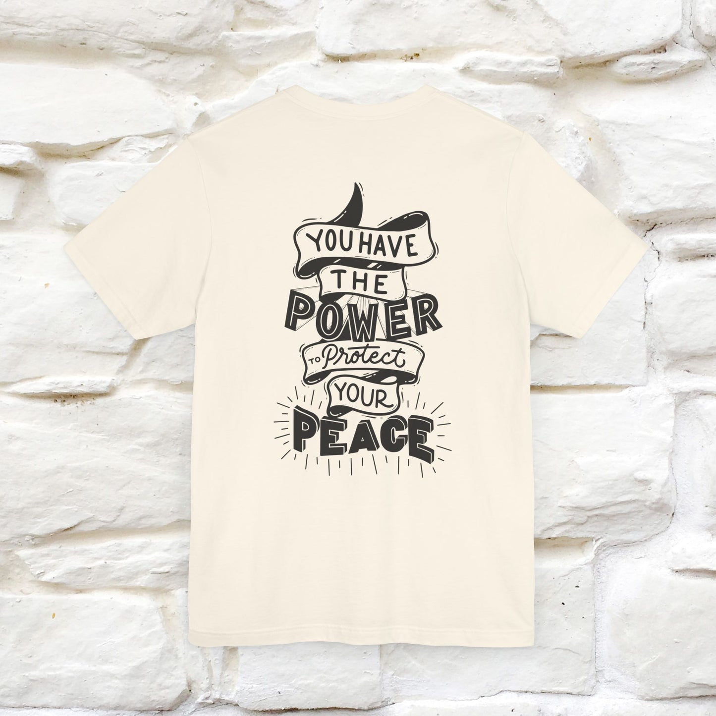 "You Have the Power to Protect Your Peace" Cat T-Shirt for Men & Women | Front & Back Design | 100% Cotton*