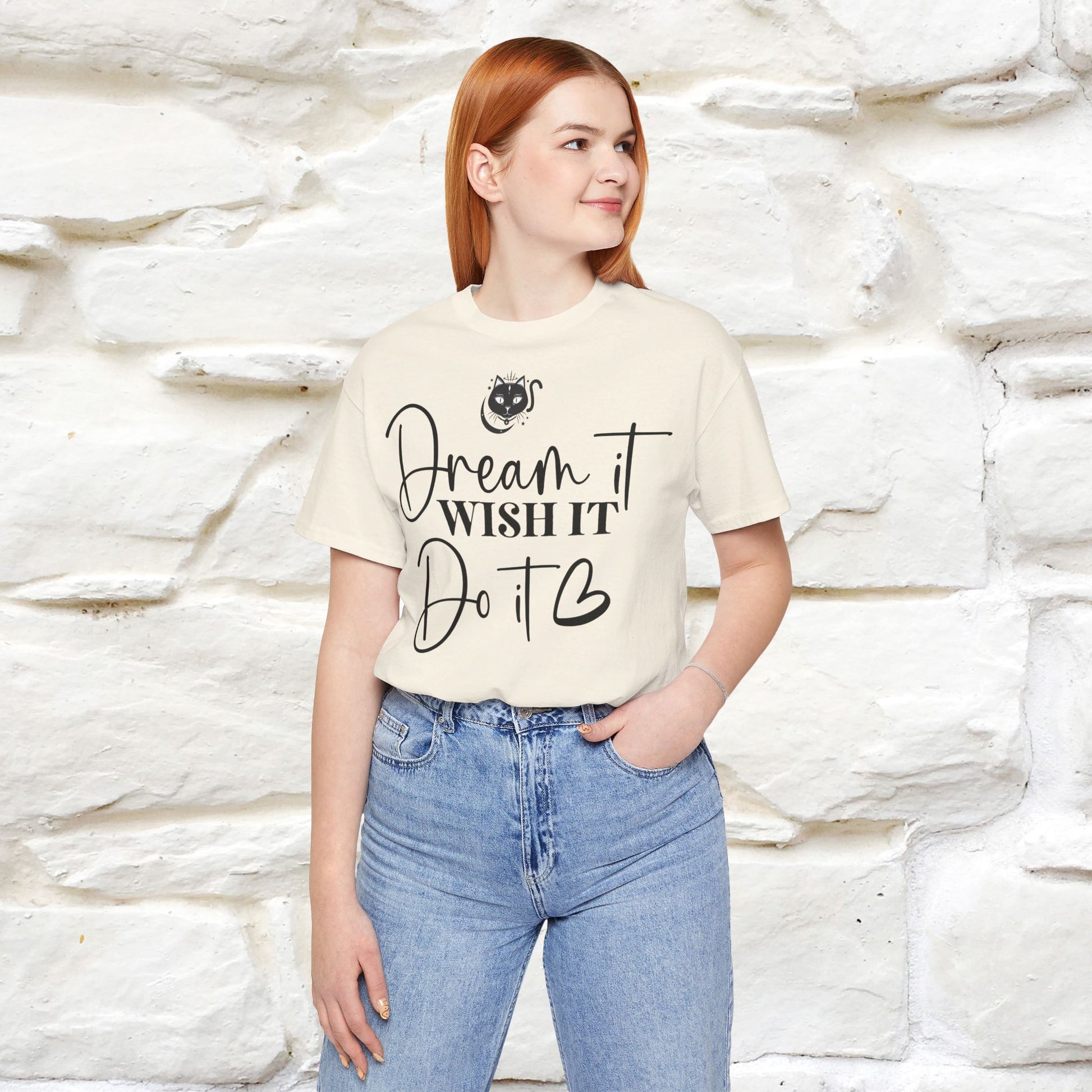 ''Dream It Wish it Do It'' T-shirt for Women 100% Cotton* - Nunu&Miao Studio