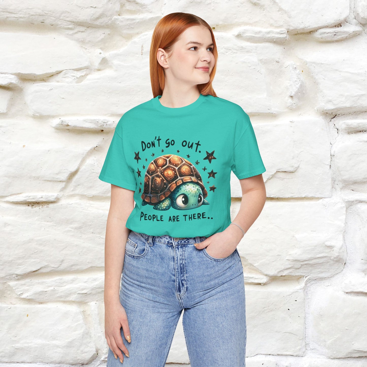 "Don't Go Out ..People Are There." |Funny T-Shirt | Nunu&Miao Studio