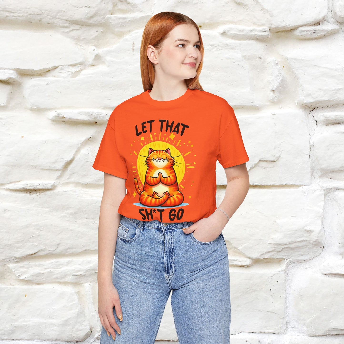 "Let That Sh*t Go" Cat T-Shirt for Men & Women | 100% Cotton* | Funny Tee 🐾