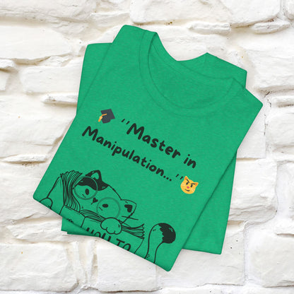 ''Master In Manipulation. How To Train Your Human ''  Cat T-shirt for Men and Women  100% Cotton*