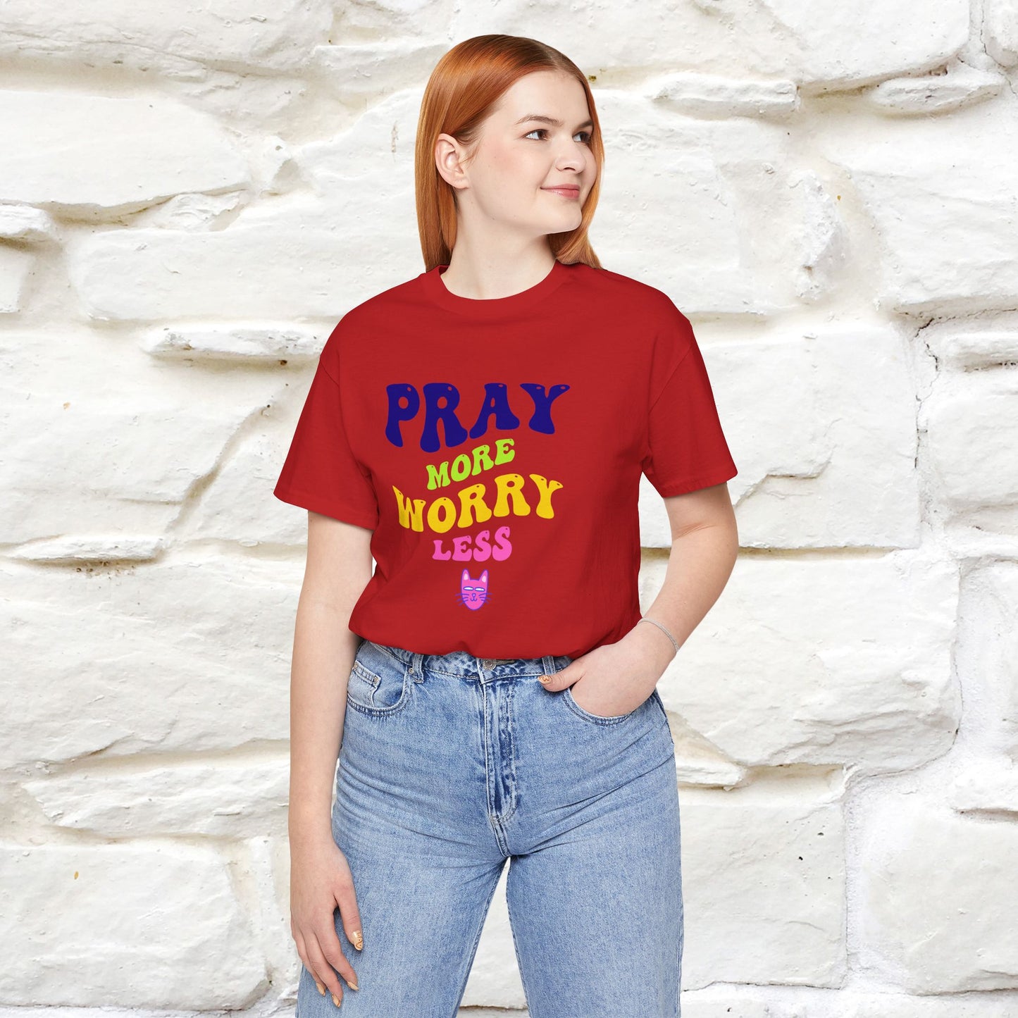 Pray More, Worry Less T-Shirt for Men & Women | 100% Cotton*