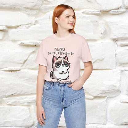 ''Oh Lord! Give Me Strength to ...'' Cat T-Shirt |  | Nunu&Miao Studio