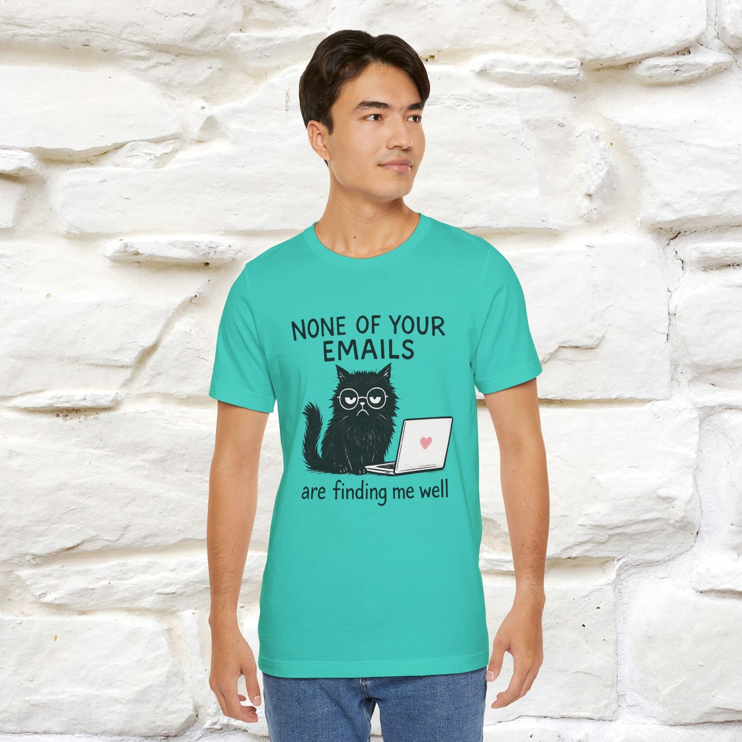 "None Of Your Emails Are Finding Me Well'' |Cat T-Shirt | Nunu&Miao Studio