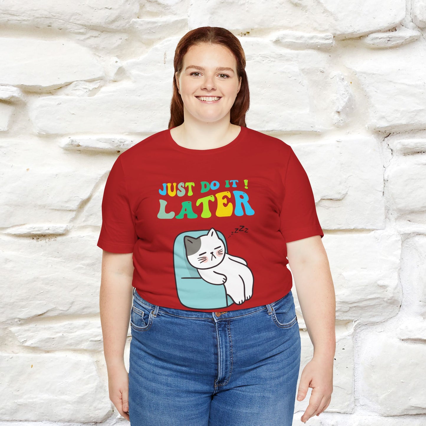 Just Do It Later Cat T-Shirt for Men & Women | 100% Cotton* Funny & Relaxed Tee