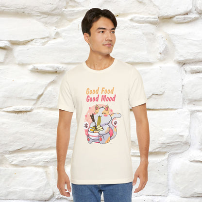 "Good Food Good Mood" Cat T-shirt for Men & Women | 100% Cotton*