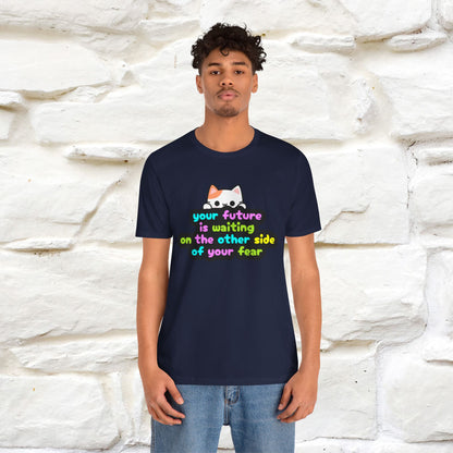 "Your Future Is Waiting ..." T-shirt for Men & Women | 100% Cotton*