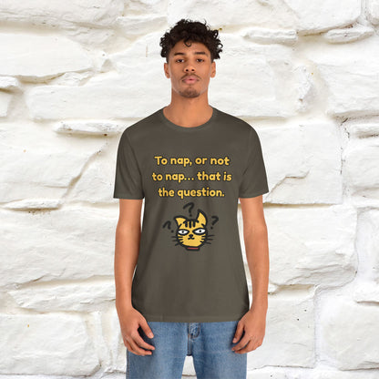 “To nap, or not to nap… that is the question.''| Funny T-Shirt | Nunu&Miao Studio