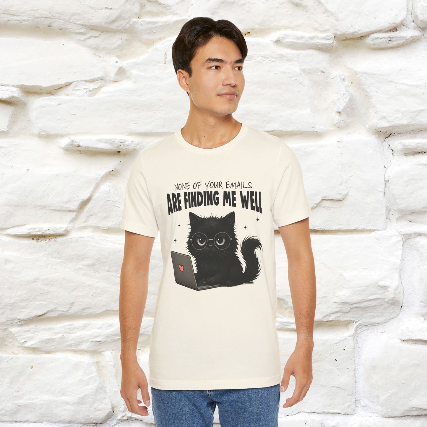 "None of your Emails Are Finding Me Well" Cat T-Shirt | Nunu&Miao Studio