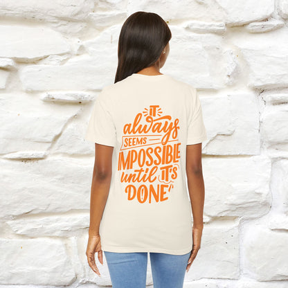 "It Always Seems Impossible Until It’s Done" Cat T-Shirt| Front & Back Design | Nunu&Miao Studio