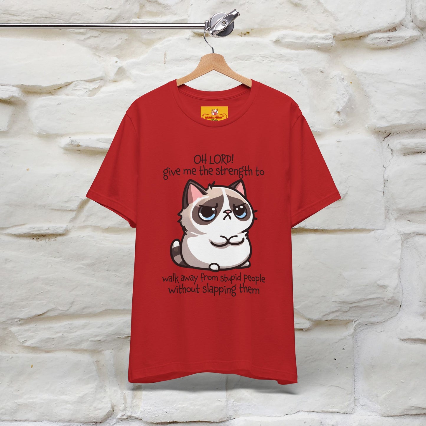 ''Oh Lord! Give Me Strength to ...'' Cat T-Shirt |  | Nunu&Miao Studio
