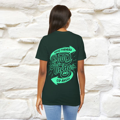 "Move Foreward Good Things Are Up Head" Cat T-Shirt| Front & Back Design | Nunu&Miao Studio