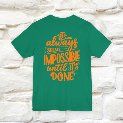 "It Always Seems Impossible Until It’s Done" Cat T-Shirt| Front & Back Design | Nunu&Miao Studio